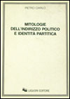 Mitologie dell'indirizzo politico e identit partitica