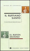 Il Ruffiano Santo/El Rufin Dichoso