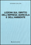 Lezioni sul diritto dell'impresa agricola e dell'ambiente