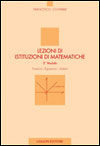 Lezioni di Istituzioni di Matematiche