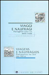 Viaggi e naufragi