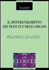 Il differenziamento dei tessuti e degli organi