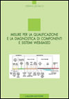 Misure per la qualificazione e la diagnostica di componenti e sistemi web-based