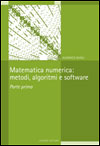 Matematica numerica: metodi, algoritmi e software