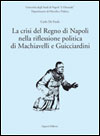 La crisi del Regno di Napoli nella riflessione politica di Machiavelli e Guicciardini