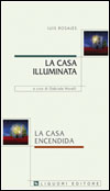 La casa illuminata/La casa encendida