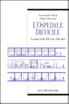 L'ospedale difficile