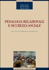 Pedagogia relazionale e sicurezza sociale