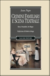 Crimini familiari e scena teatrale