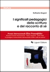 I significati pedagogici della scrittura e del racconto di s