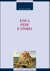 Etica,fede e storia