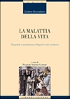 La malattia della vita