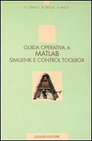 Guida operativa a Matlab, Simulink e Control Toolbox