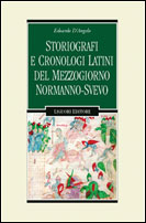 Storiografi e cronologi latini del Mezzogiorno normanno-svevo