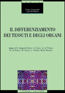 Il differenziamento dei tessuti e degli organi