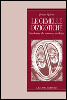 Le gemelle dizigotiche