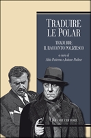 Traduire le polar/Tradurre il racconto poliziesco