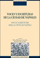 Voces y escrituras de la ciudad de Npoles/Voci e scritture della citt di Napoli