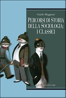 Percorsi di storia della sociologia: i classici