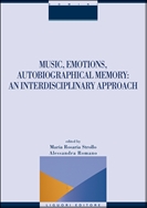 Music, Emotions, Autobiographical Memory: an Interdisciplinary Approach