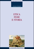 Etica,fede e storia