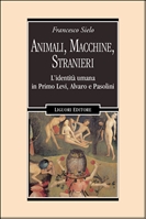 Animali, Macchine, Stranieri